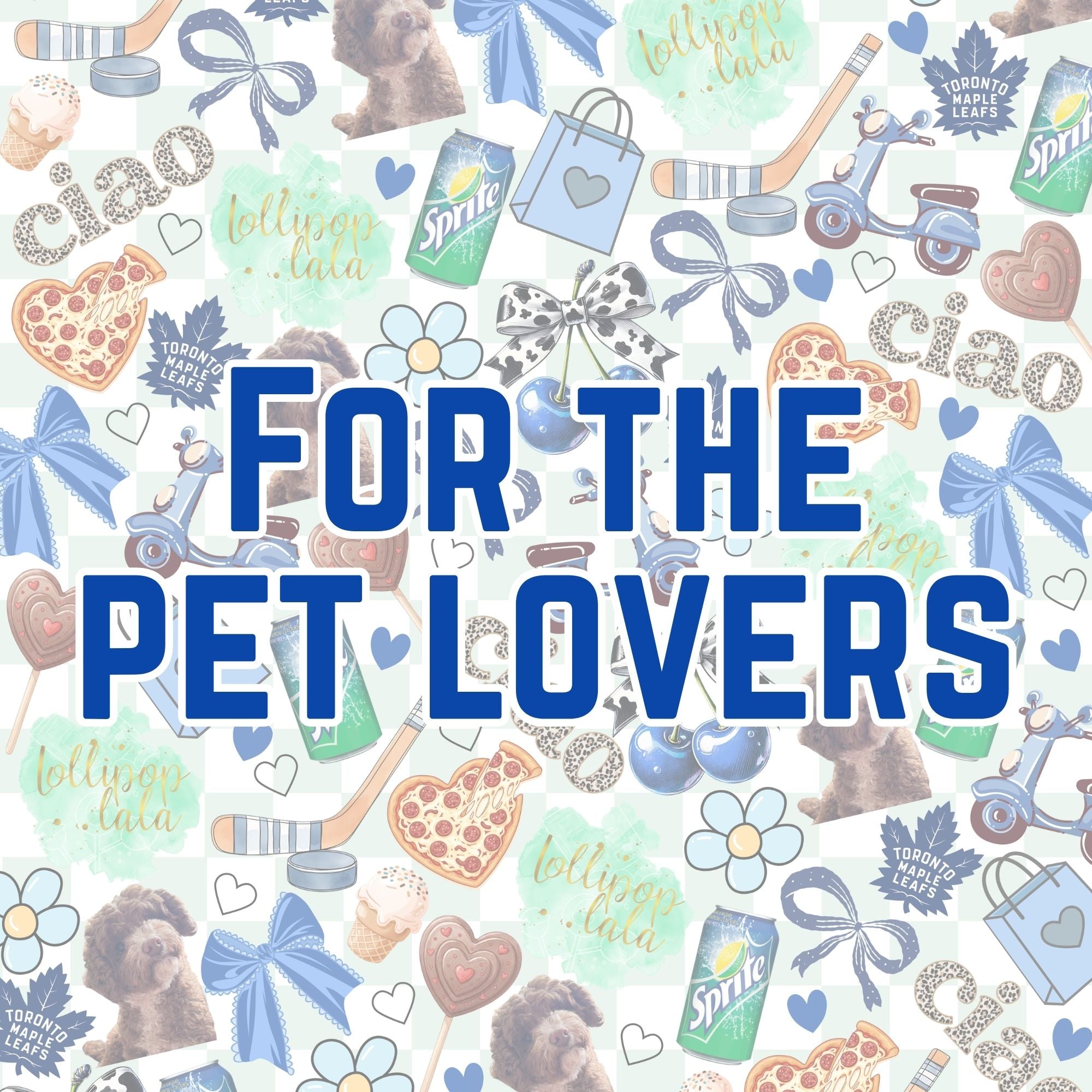 For The Pet Lovers