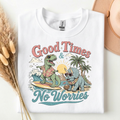 Good Times, No Worries