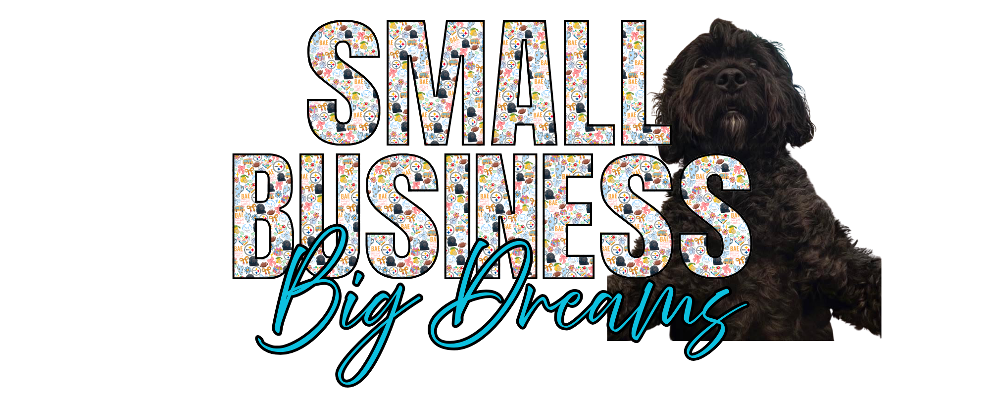 Small Business, Big Dreams (Custom)